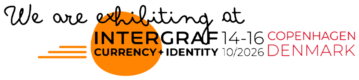 We are exhibiting at Intergraf Currency+Identity, 14–16 October 2026, Copenhagen, Denmark